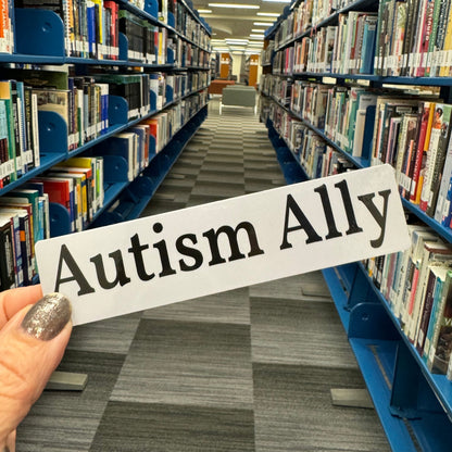 Black & White Autism Ally Statement Sticker